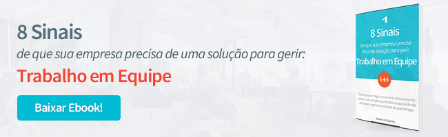 8 Sinais de que sua Empresa precisa de uma solução para gerir Trabalho em Equipe 8 Sinais de que sua Empresa precisa de uma solução para gerir Trabalho em Equipe