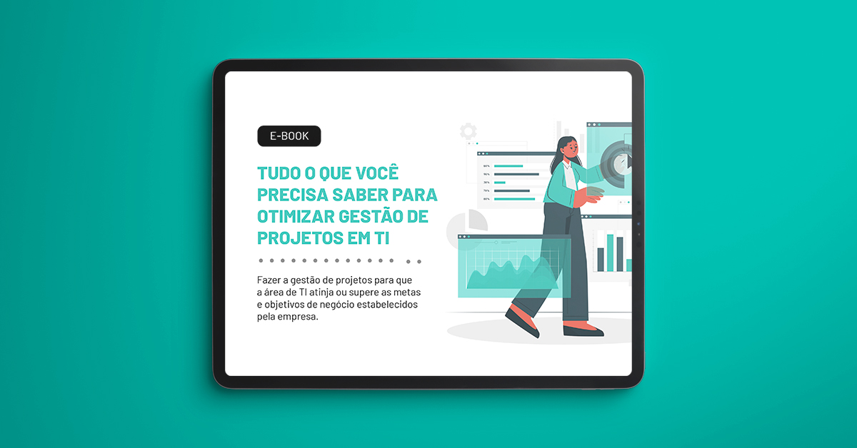 [Ebook] Tudo o que precisa saber para otimizar Gestão de Projetos em TI