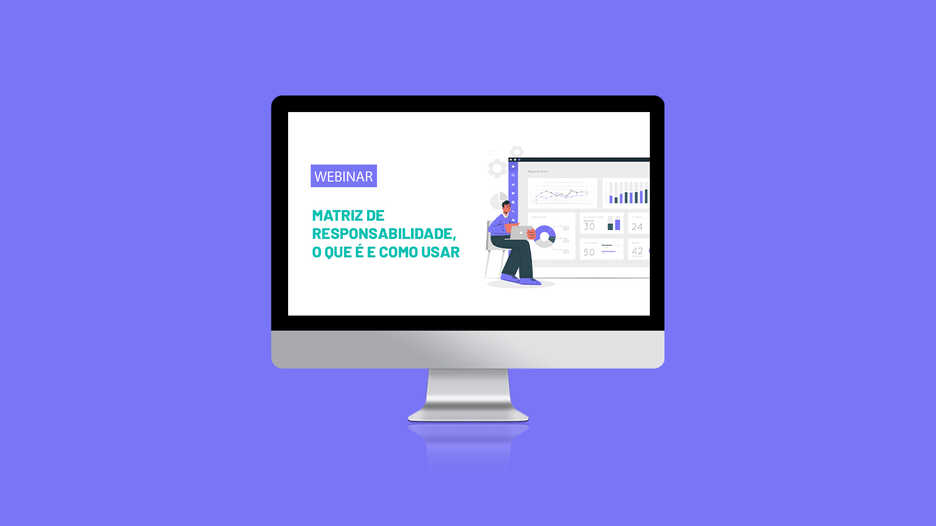 [Webinar] Matriz de Responsabilidade, o que é e como usar