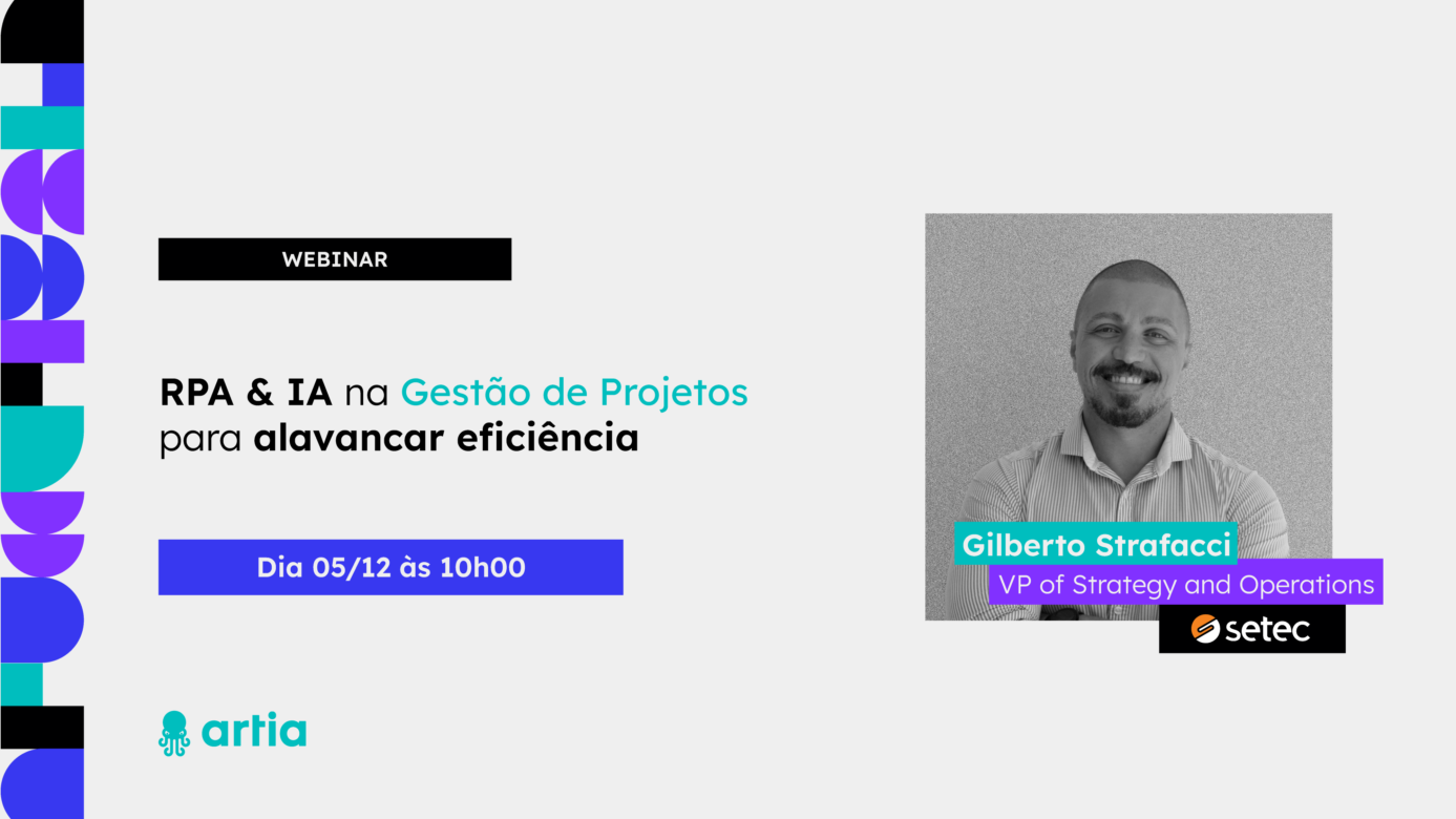 [Webinar] RPA & IA na Gestão de Projetos para alavancar eficiência