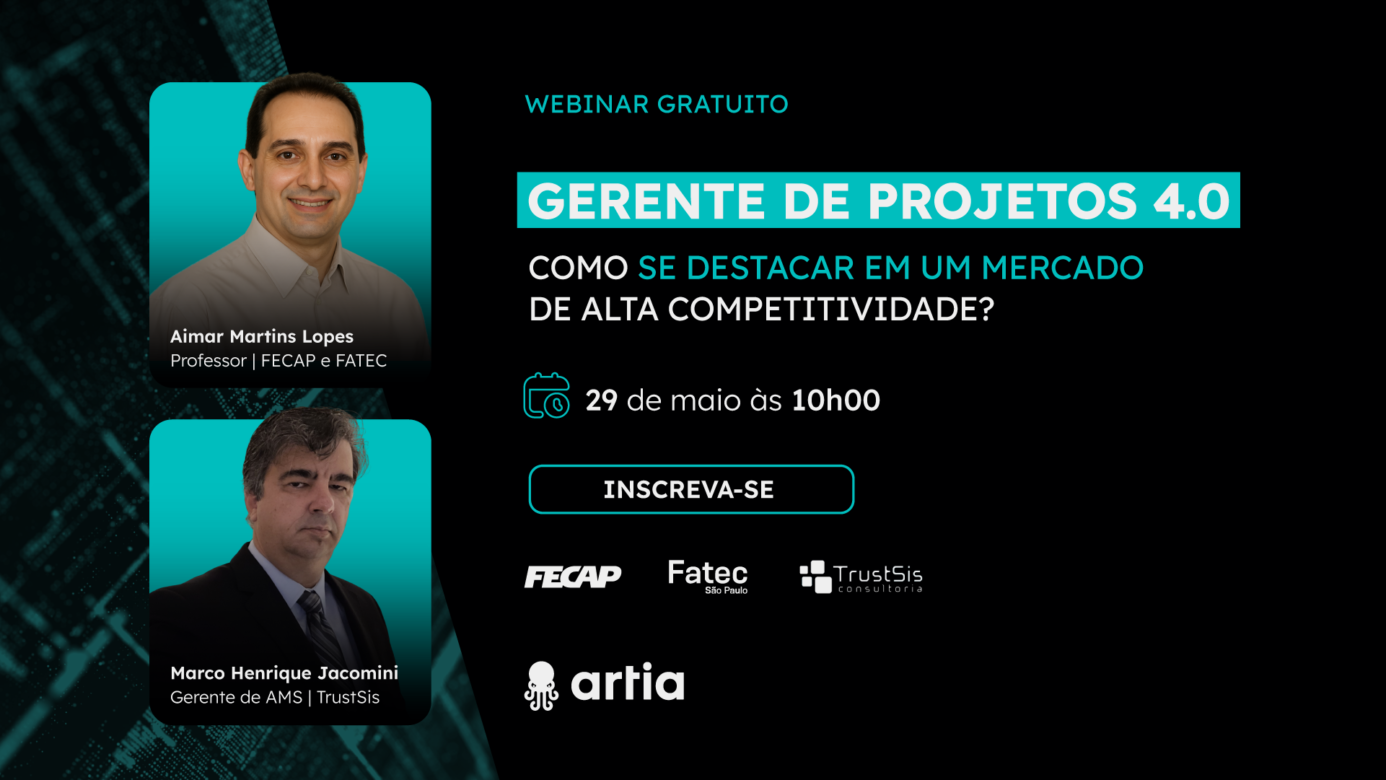 [Webinar] Gerente de Projetos 4.0: como se destacar em um mercado de alta competitividade? 