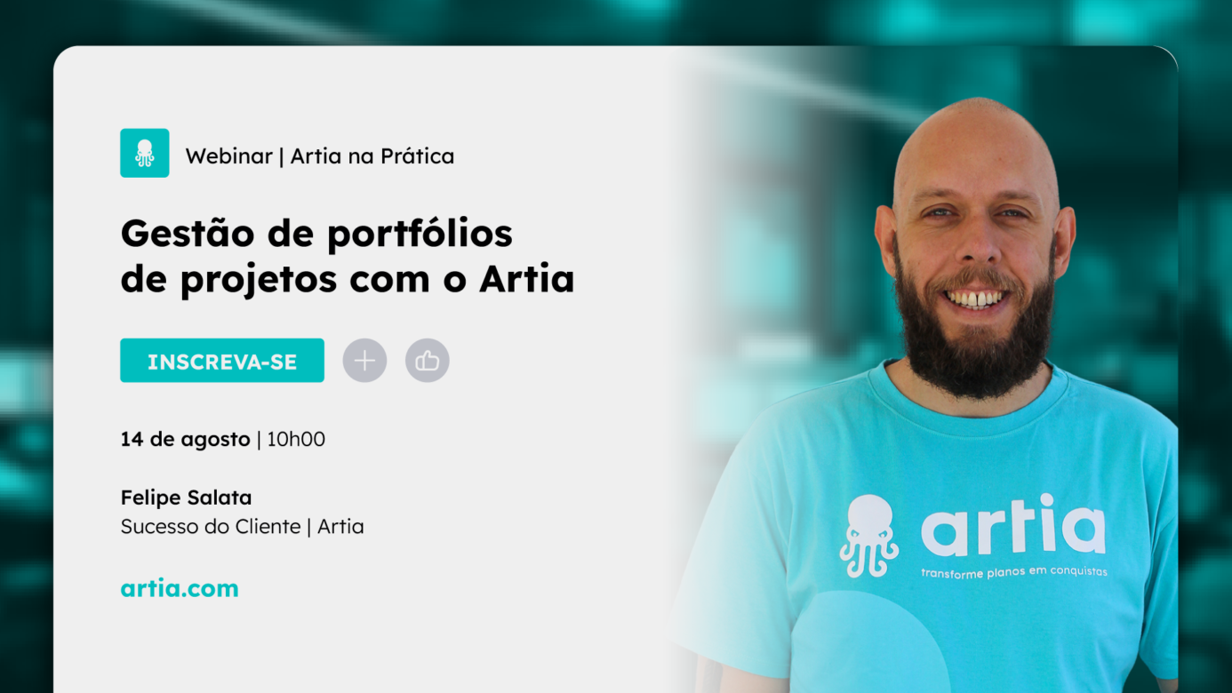 [Artia na Prática] Gestão de portfólios de projetos com o Artia