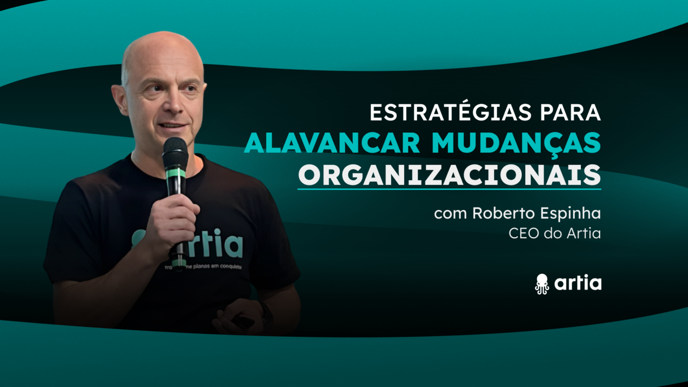 [Webinar] Estratégias para alavancar mudanças organizacionais
