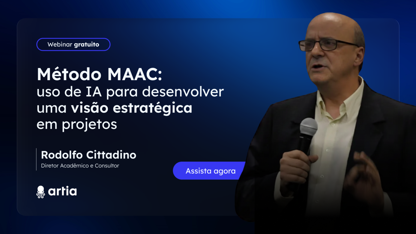 [Webinar] Método MAAC: uso de IA para desenvolver uma visão estratégica em projetos